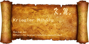 Kriegler Mihály névjegykártya